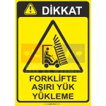 Forklifte Aşırı Yük Yükleme