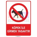 Köpek İle Girmek Yasaktır