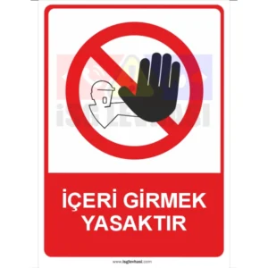 İÇERİ GİRMEK YASAKTIR - Görsel 1
