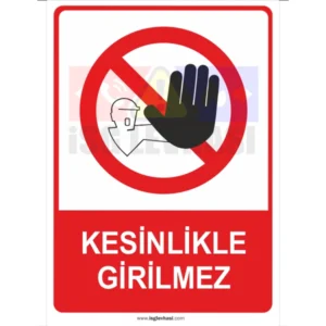 KESİNLİKLE GİRİLMEZ - Görsel 1