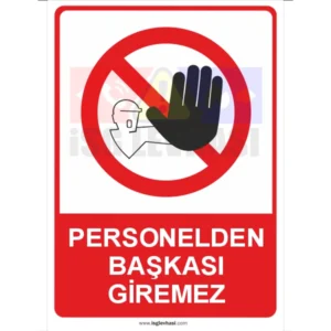PERSONELDEN BAŞKASI GİREMEZ - Görsel 1
